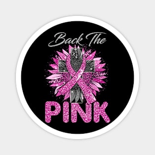 Back The Pink Breast Cancer Pink Ribbon Sunflower Magnet